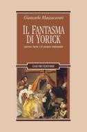 Ebook Il fantasma di Yorick di Giancarlo Mazzacurati, Matteo Palumbo edito da Liguori Editore
