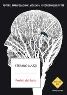 Ebook Profeti del buio di Stefano Nazzi edito da Mondadori