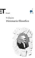 Ebook Dizionario filosofico di Voltaire edito da Einaudi