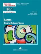 Ebook Scores - Clinici in Medicina d'Urgenza di Tiziano Lenzi, Andrea Tampieri, Maria Chiara Cantarini edito da CGEMS