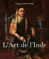 Ebook L’Art de l’Inde di Vincent Arthur Smith edito da Parkstone International