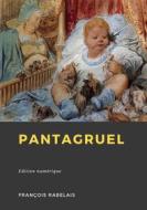 Ebook Pantagruel di François Rabelais edito da Librofilio