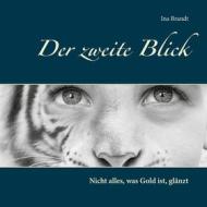 Ebook Der zweite Blick di Ina Brandt edito da Books on Demand