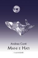 Ebook Mani e Hati di Andrea Conti edito da Guaraldi