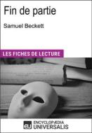 Ebook Fin de partie de Samuel Beckett di Encyclopaedia Universalis edito da Encyclopaedia Universalis