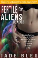 Ebook Fertile for Aliens Bundle di Jade Bleu edito da Jade Bleu