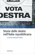 Ebook Storia delle destre nell’Italia Repubblicana di AA.VV. edito da Rubbettino Editore