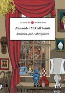 Ebook Semiotica, pub e altri piaceri di Alexander McCall Smith edito da Tea