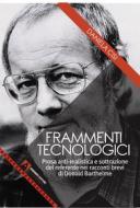 Ebook Frammenti tecnologici di Cisi Daniela edito da Armando Editore