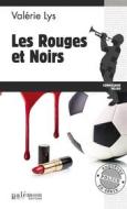 Ebook Les rouges et noirs di Valérie Lys edito da Palémon