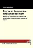 Ebook Das Neue Kommunale Finanzmanagement di Diana Levermann edito da Igel Verlag