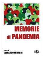 Ebook Memorie di pandemia di AA. VV. edito da Homeless Book