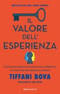 Ebook Il valore dell'esperienza di Tiffani Bova edito da ROI Edizioni