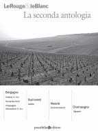 Ebook Le Rouge & le Blanc | La seconda antologia di AA.VV. edito da Possibilia Editore