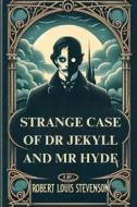 Ebook STRANGE CASE OF DR. JEKYLL AND MR. HYDE(Illustrated) di ROBERT LOUIS STEVENSON edito da Micheal Smith