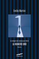 Ebook La numero uno di Emilio Martini edito da Corbaccio