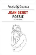 Ebook Poesie di Jean Genet edito da Guanda