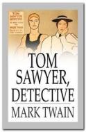 Ebook Tom Sawyer Detective di Mark twain edito da Qasim Idrees