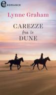 Ebook Carezze fra le dune (eLit) di Lynne Graham edito da HarperCollins Italia
