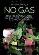 Ebook No Gas di Valeria Arnaldi edito da Ultra