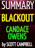 Ebook Summary: Blackout: Candace Owens di Scott Campbell edito da Scott Campbell