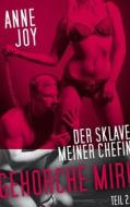 Ebook Der Sklave meiner Chefin di Anne Joy edito da Books on Demand
