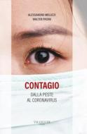 Ebook Contagio di Alessandro Meluzzi, Walter Pasini edito da Vallecchi - Firenze