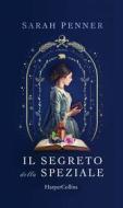 Ebook Il segreto della speziale di Sarah Penner edito da HaperCollins Italia