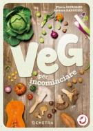 Ebook Veg per incominciare. La scelta vegetariana alla portata di tutti di Dadduzio Lorenza, Giordano Flavia edito da Demetra