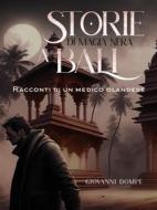 Ebook Storie di magia nera a Bali. Racconti di un medico olandese di Giovanni Dompe&apos; edito da Youcanprint