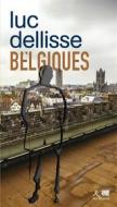 Ebook Belgiques di Luc Dellisse edito da Ker