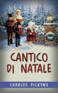 Ebook Cantico di Natale di Charles Dickens edito da anna ruggieri