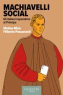 Ebook Machiavelli Social di Matteo Minà, Filiberto Passananti edito da Vallecchi - Firenze