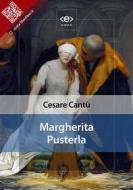 Ebook Margherita Pusterla di Cesare Cantù edito da E-text