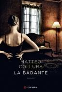 Ebook La badante di Matteo Collura edito da Longanesi