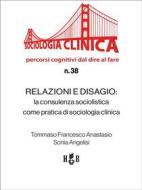 Ebook Relazioni e disagio di Francesco Attanasio Tommaso, Sonia Angelisi edito da Homeless Book