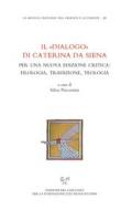 Ebook Il «Dialogo» di Caterina da Siena. di Silvia Nocentini edito da SISMEL - Edizioni del Galluzzo