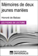 Ebook Mémoires de deux jeunes mariées d&apos;Honoré de Balzac di Encyclopaedia Universalis edito da Encyclopaedia Universalis