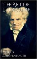 Ebook The Art of Literature di Arthur Schopenhauer edito da Books on Demand