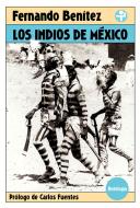 Ebook Los indios de México di Fernando Benítez edito da Ediciones Era S.A. de C.V.
