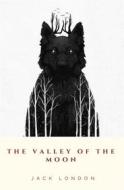 Ebook The Valley of the Moon di Jack London edito da JH