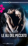 Ebook Le ali del peccato di J. K. Coi edito da HarperCollins Italia