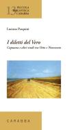 Ebook I Diletti del Vero di Pasquini Luciana edito da Carabba