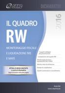 Ebook Il Quadro RW 2016 di SEAC S.P.A. Trento, Centro Studi Fiscali edito da SEAC