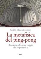 Ebook La La metafisica del ping-pong di Guido Mina di Sospiro edito da Ultra