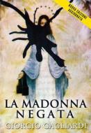 Ebook La Madonna Negata di Giorgio Gagliardi edito da Youcanprint