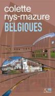 Ebook Belgiques di Colette Nys-Mazure edito da Ker