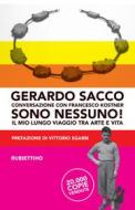 Ebook Sono nessuno! di Gerardo Sacco edito da Rubbettino Editore