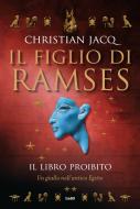 Ebook Il Figlio di Ramses. Il libro proibito di Christian Jacq edito da Tre60