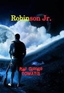 Ebook Robinson Jr. di Pier-Giorgio Tomatis edito da Babelcube Inc.